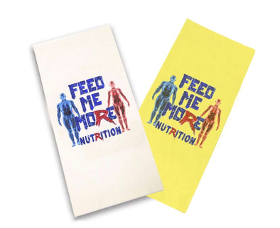 "Feed Me More" Towel