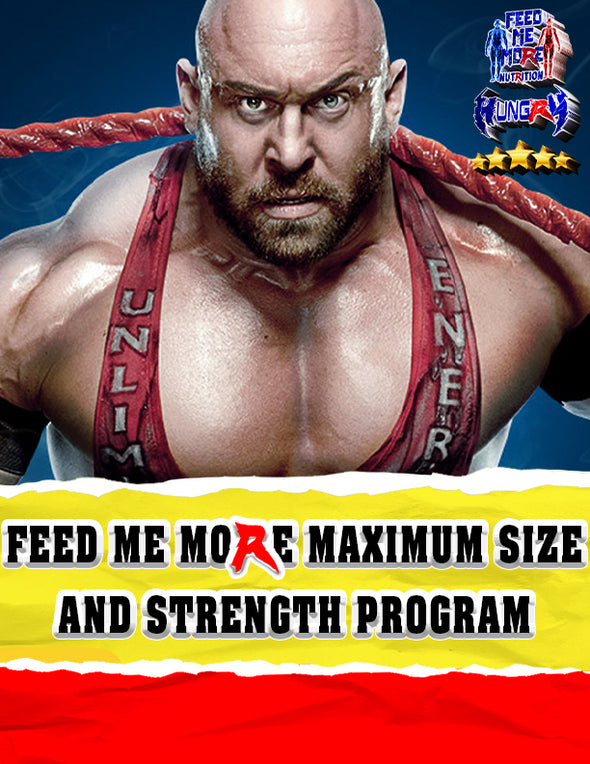 Feed Me More Maximum Size and Strength Program PDF